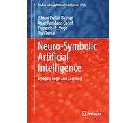 Neuro-Symbolic Artificial Intelligence: Bridging Logic and Learning: 1176