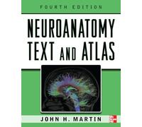 Neuroanatomy Text and Atlas, Fourth Edition [Lingua inglese]