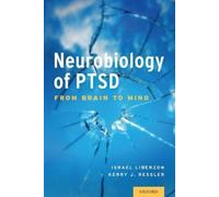 Neurobiology of PTSD: From Brain to Mind (Tascabile)