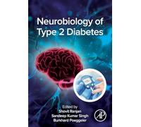 Neurobiology of Type 2 Diabetes