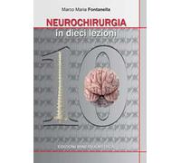 Neurochirurgia in 10 lezioni