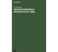 Neurochirurgia Moguntiaca 1985 (Copertina rigida)