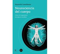 Nazareth Castellanos Raquel Romero Editorial Ka Neurociencia del Cu (Tascabile)