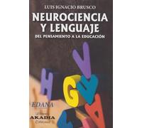 NEUROCIENCIA Y LENGUAJE DEL PENSAMIENTO A LA EDUCACION