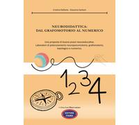Neurodidattica: dal grafomotorio al numerico. Una proposta di buone prassi...