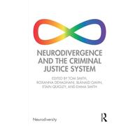 Neurodivergence and the Criminal Justice System