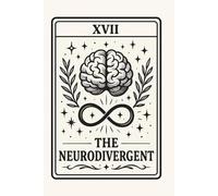 Neurodivergent Journal: A Creative Notebook Celebrating Unique Minds and Different Ways of Thinking