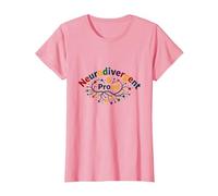 Neurodivergente e Orgogliosa: Celebrazione del Cervello colorato Maglietta, Donna, Rosa, S