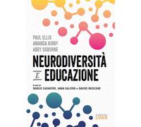 Neurodiversità e educazione - Ellis Paul, Kirby Amanda, Osborne Abby