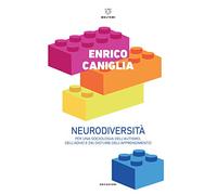Neurodiversità. Per una sociologia dell'autismo, dell'ADHD e dei disturbi dell'apprendimento