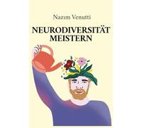 Neurodiversität Meistern: Wie du dein Nervensystem verstehst und dein Leben neu gestaltest