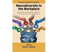 Neurodiversity in the Workplace: Conceptual and Practical Insights for Increasing Neurodiversity Inclusion