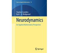 Neurodynamics: An Applied Mathematics Perspective: 75