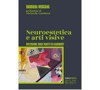 Neuroestetica e arti visive. Riflessione sugli scritti di Kandisky