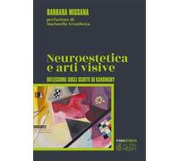Neuroestetica e arti visive. Riflessione sugli scritti di Kandisky