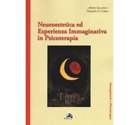 Neuroestetica ed esperienza immaginativa in psicoterapia