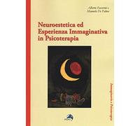 Neuroestetica ed esperienza immaginativa in psicoterapia