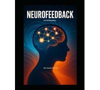 Neurofeedback: and Self-Regulation