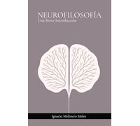 Neurofilosofía: Una Breve Introducción