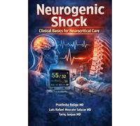 Neurogenic Shock Clinical Basics for Neurocritical Care