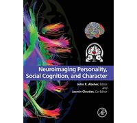 Neuroimaging Personality, Social Cognition, and Character