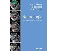Neurologia per le professioni sanitarie - 2017 - Piccin-Nuova Lib