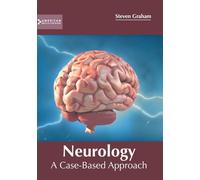 Neurology: A Case-Based Approach (Copertina rigida)