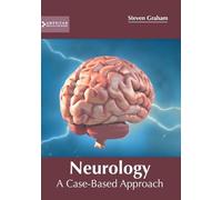 Neurology: A Case-Based Approach (Copertina rigida)