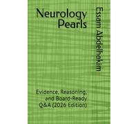 Neurology Pearls: Evidence, Reasoning, and Board-Ready Q&A (2026 Edition): 22