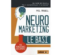 Neuromarketing. Le basi