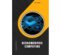 Neuromorphic Computing