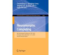 Neuromorphic Computing: 4th International Conference, ICNC 2025, Chengdu, China, December 12-14, 2025, Revised Selected Papers: 2946