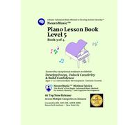 NeuroMusic™ Piano Lesson Book Level 5: Harmony, Chord Progressions, Inversions, Musical Expression & Creativity | 24 Original Piano Songs | Perfect ... Piano Learning for Kids & Adult Beginners