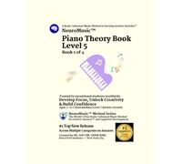 NeuroMusic™ Piano Theory Book Level 5: Intermediate Piano Theory for Kids Ages 7-12 | Key Signatures, Chords, Harmony & Composition | Develop Focus, Creativity & Confidence