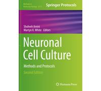 Neuronal Cell Culture: Methods and Protocols: 2311-Copertina flessibile
