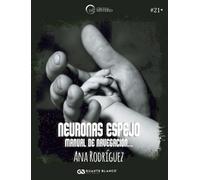 Neuronas espejo: Manual de navegación...