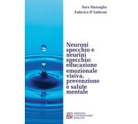 Libri Sara Mazzaglia / D'Ambrosi Federico - Neuroni Specchio E Neurini Specchio.