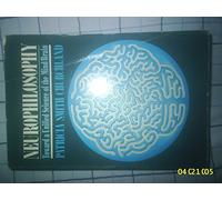Neurophilosophy: Toward a Unified Science of Mind/Brain