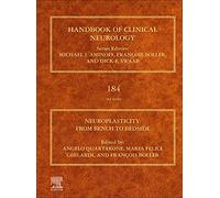 Neuroplasticity: From Bench to Bedside: Volume 184