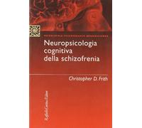 Neuropsicologia cognitiva della schizofrenia