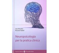 Libri Sara Mondini / Tadioli Rossana - Neuropsicologia Per La Pratica Clinica