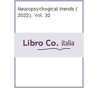 Neuropsychogical trends (2022). Vol. 32