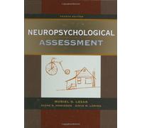 Neuropsychological Assessment 4th by Lezak, Muriel D., Howieson, Diane B., Loring, David W. (2004) Hardcover