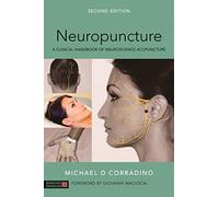 Neuropuncture: A Clinical Handbook of Neuroscience Acupuncture