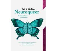 Neuroqueer. Autismo e futuri post-normali