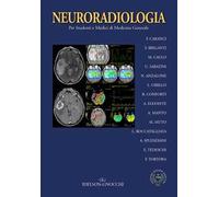 Neuroradiologia. Per studenti e medici di medicina generale