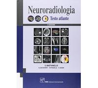 Neuroradiologia. Testo atlante