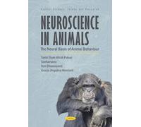 Neuroscience in Animals: The Neural Basis of Animal Behaviour (Animal Science, Issues and Research Series)