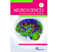 Neurosciences: A La Découverte Du Cerveau