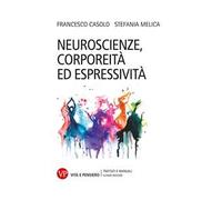 Neuroscienze, corporeità ed espressività